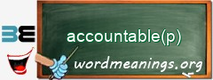 WordMeaning blackboard for accountable(p)